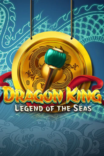 Бесплатная версия игры Dragon King: Legend of the Seas | VAVADA KZ 