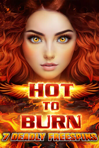 Бесплатная версия игры Hot to Burn 7 Deadly Free Spins | VAVADA KZ 