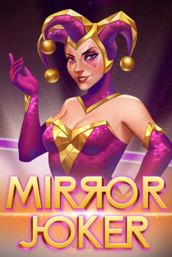 Бесплатная версия игры Mirror Joker | VAVADA KZ 